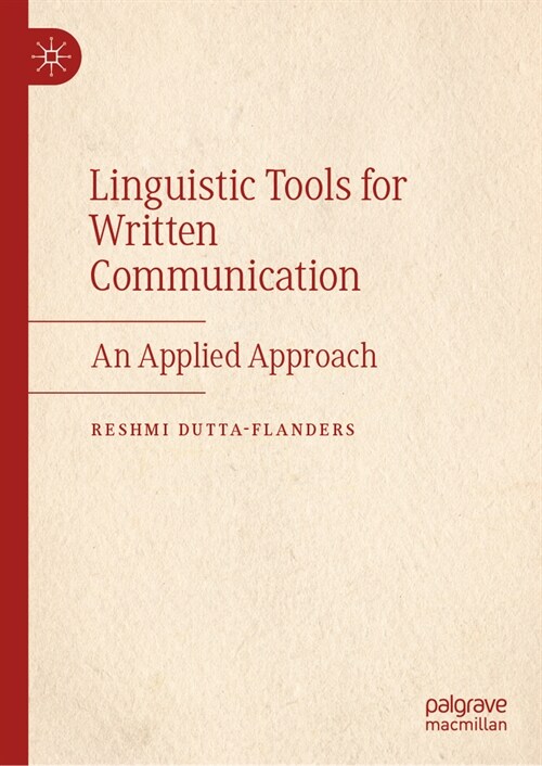 Linguistic Tools for Written Communication: An Applied Approach (Hardcover, 2024)