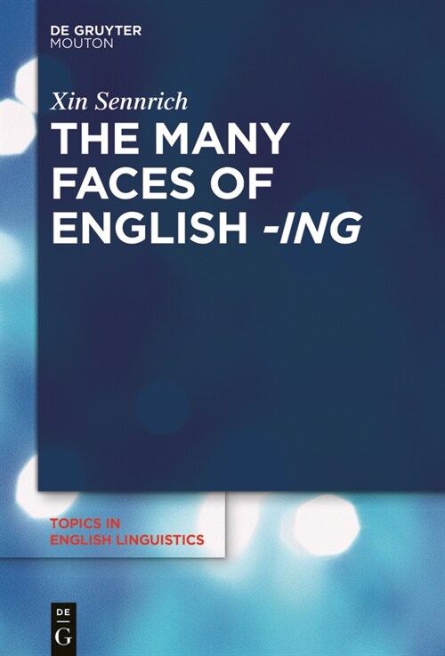 The Many Faces of English -Ing (Paperback)