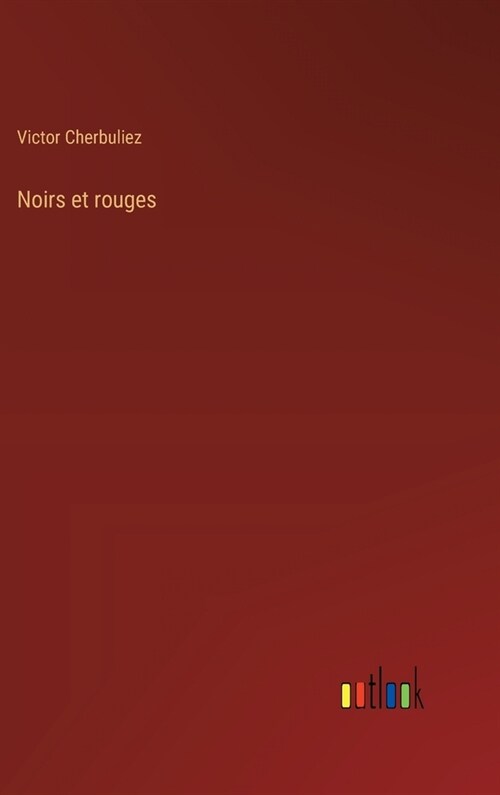 Noirs et rouges (Hardcover)