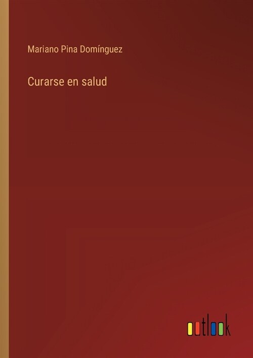 Curarse en salud (Paperback)