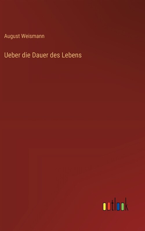 Ueber die Dauer des Lebens (Hardcover)