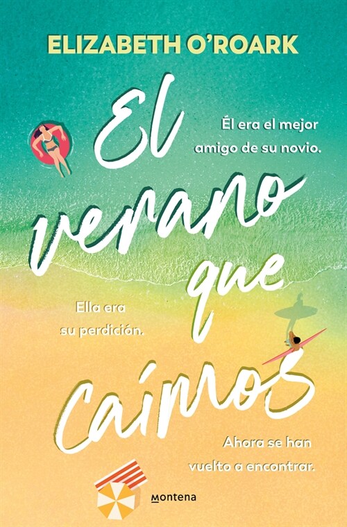 El Verano Que Ca?os / The Summer We Fell (Paperback)