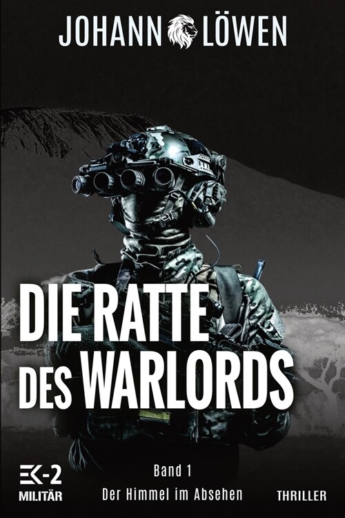 Die Ratte des Warlords Band 1: Der Himmel im Absehen (Paperback)