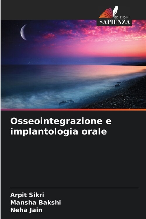 Osseointegrazione e implantologia orale (Paperback)