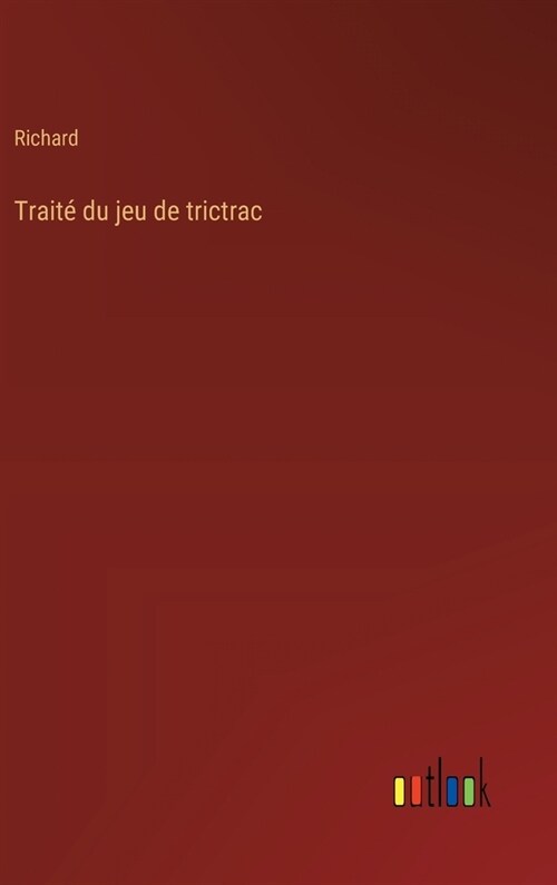 Trait?du jeu de trictrac (Hardcover)