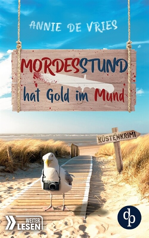Mordesstund hat Gold im Mund: Ein K?ten-Krimi (Paperback)
