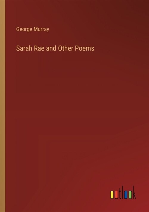 Sarah Rae and Other Poems (Paperback)