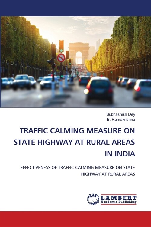 Traffic Calming Measure on State Highway at Rural Areas in India (Paperback)