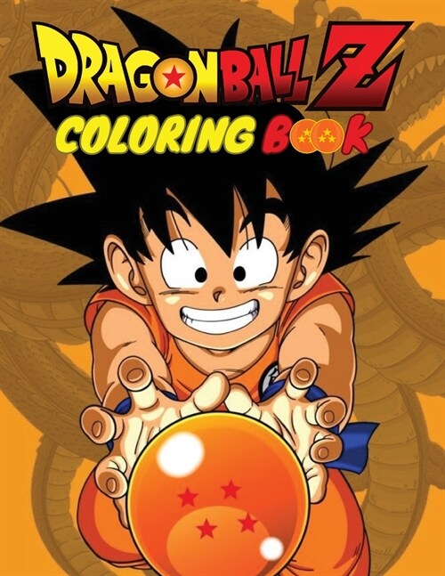 Epic Dragon Ball Coloring book Adventures: Unleash Your Super Saiyan (Paperback)