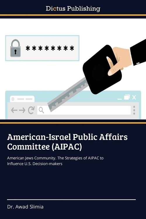 American-Israel Public Affairs Committee (AIPAC) (Paperback)