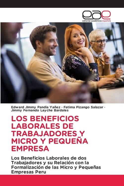 Los Beneficios Laborales de Trabajadores Y Micro Y Peque? Empresa (Paperback)