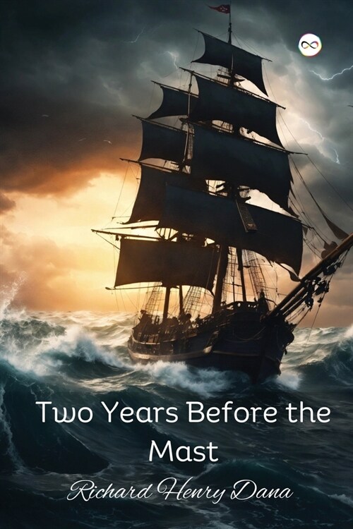 Two Years Before the Mast (Paperback)