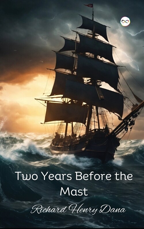 Two Years Before the Mast (Hardcover)