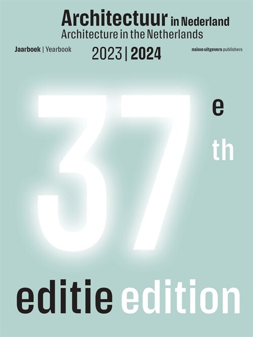 Architecture in the Netherlands: Yearbook 2023 / 2024 (Paperback)