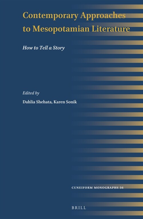 Contemporary Approaches to Mesopotamian Literature: How to Tell a Story (Hardcover)