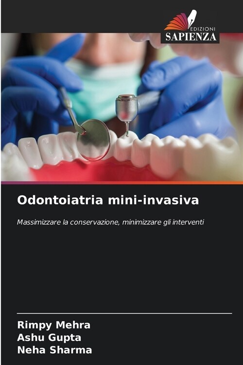 Odontoiatria mini-invasiva (Paperback)