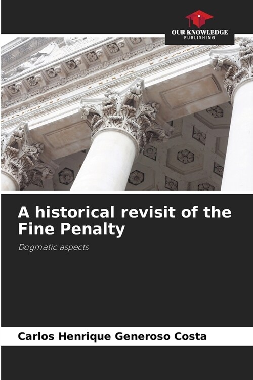 A historical revisit of the Fine Penalty (Paperback)