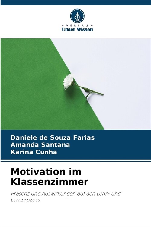 Motivation im Klassenzimmer (Paperback)