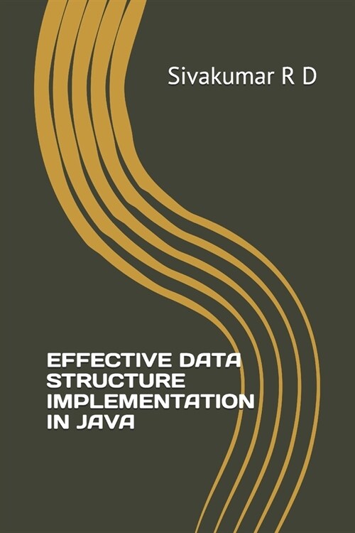 Effective Data Structure Implementation in Java (Paperback)