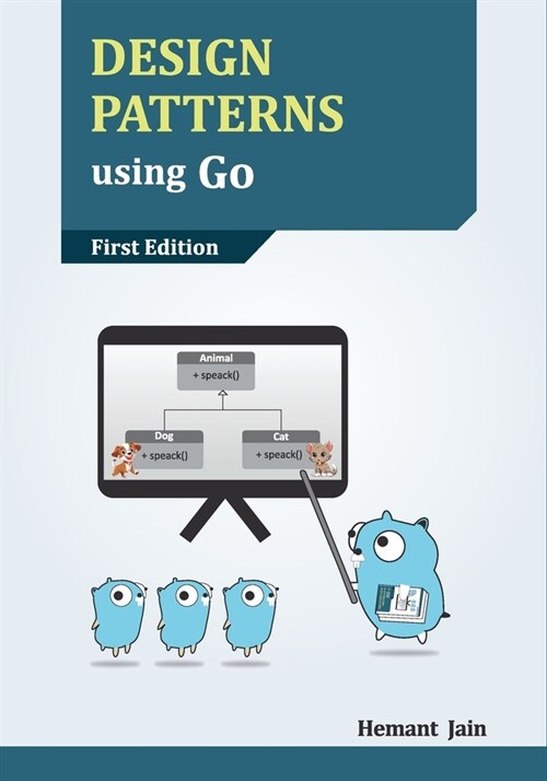 Design Patterns using Go (Paperback)