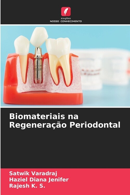 Biomateriais na Regenera豫o Periodontal (Paperback)