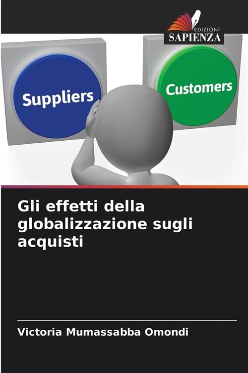 Gli effetti della globalizzazione sugli acquisti (Paperback)