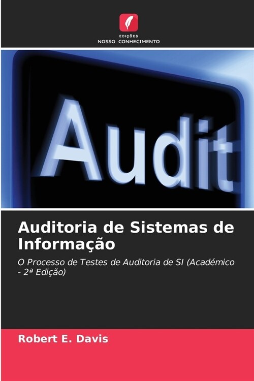 Auditoria de Sistemas de Informa豫o (Paperback)