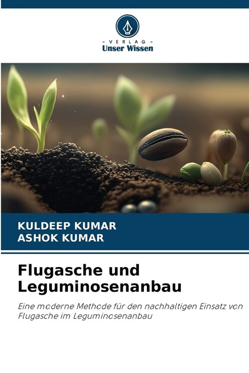 Flugasche und Leguminosenanbau (Paperback)