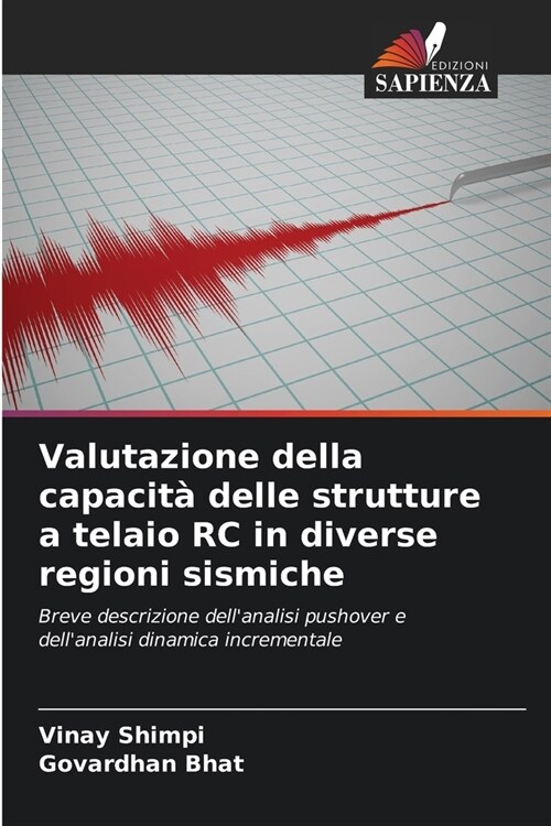 Valutazione della capacit?delle strutture a telaio RC in diverse regioni sismiche (Paperback)