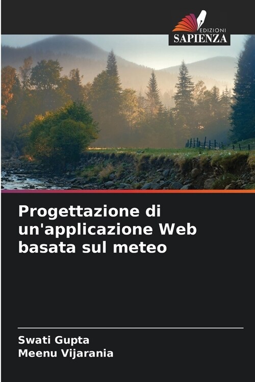 Progettazione di unapplicazione Web basata sul meteo (Paperback)