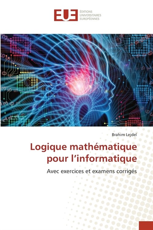Logique math?atique pour linformatique (Paperback)