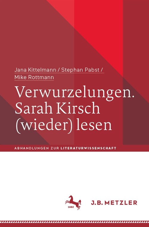 Verwurzelungen. Sarah Kirsch (Wieder) Lesen (Paperback, 2024)