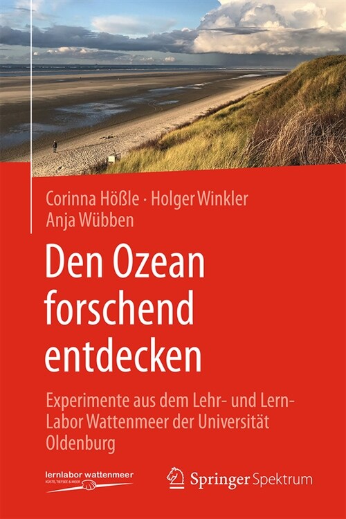 Den Ozean Forschend Entdecken: Experimente Aus Dem Lehr- Und Lern-Labor Wattenmeer Der Universit? Oldenburg (Hardcover, 2025)