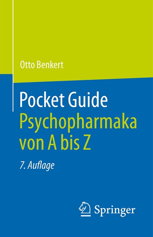 Pocket Guide Psychopharmaka Von a Bis Z (Paperback, 7, 7. Aufl. 2024)