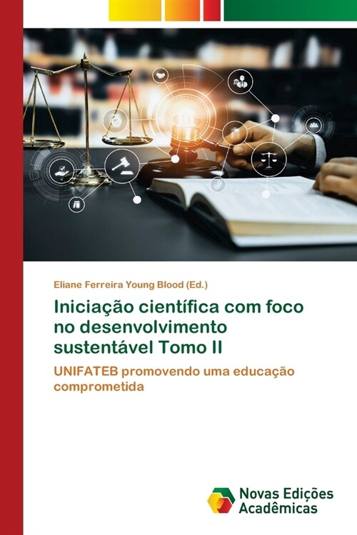 Inicia豫o cient?ica com foco no desenvolvimento sustent?el Tomo II (Paperback)