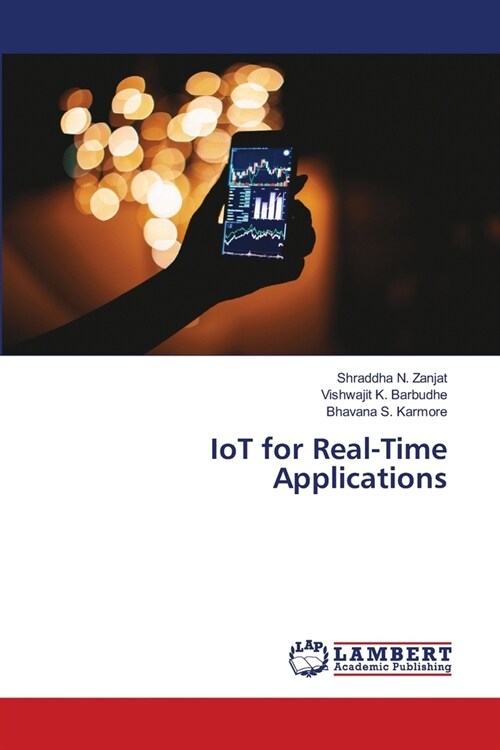 IoT for Real-Time Applications (Paperback)