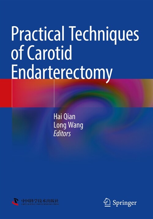 Practical Techniques of Carotid Endarterectomy (Paperback, 2023)