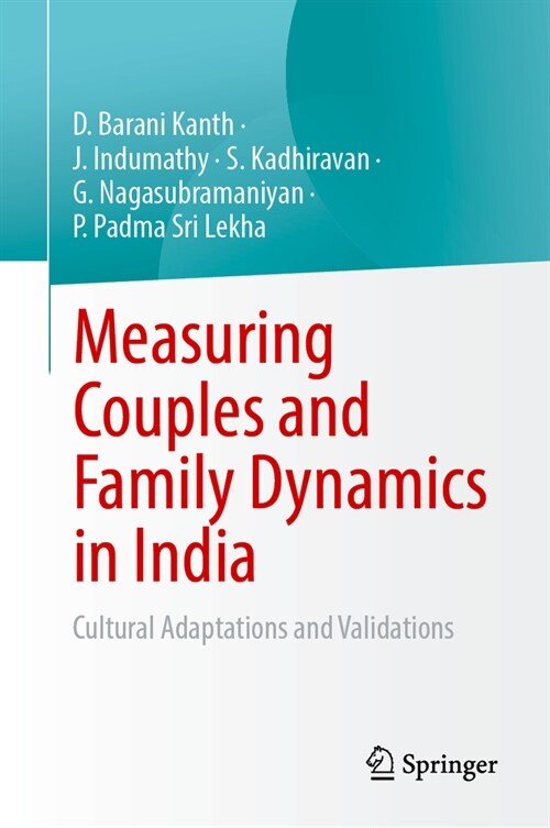 Measuring Couples and Family Dynamics in India: Cultural Adaptations and Validations (Hardcover, 2024)