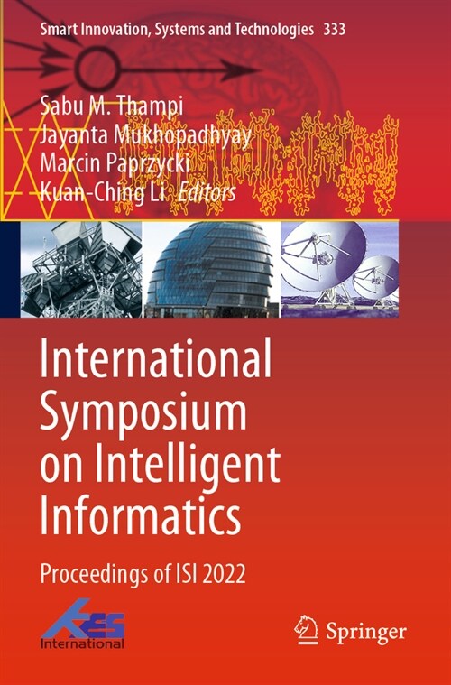 International Symposium on Intelligent Informatics: Proceedings of Isi 2022 (Paperback, 2023)