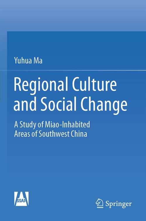 Regional Culture and Social Change: A Study of Miao-Inhabited Areas of Southwest China (Paperback, 2023)