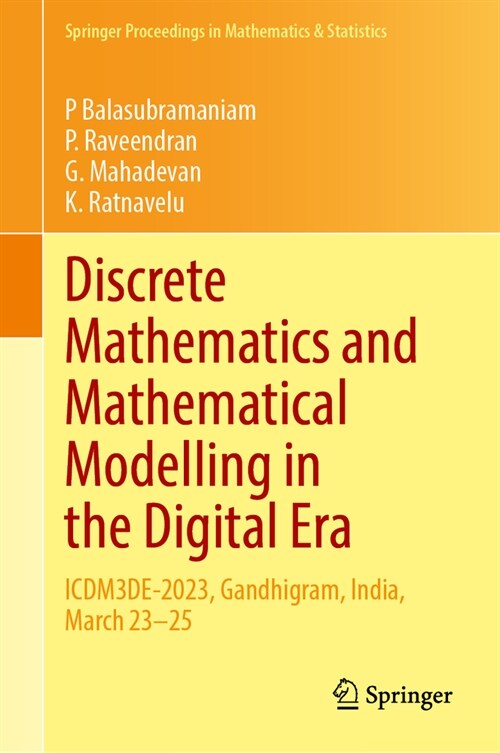 Discrete Mathematics and Mathematical Modelling in the Digital Era: Icdm3de-2023, Gandhigram, India, March 23-25 (Hardcover, 2024)