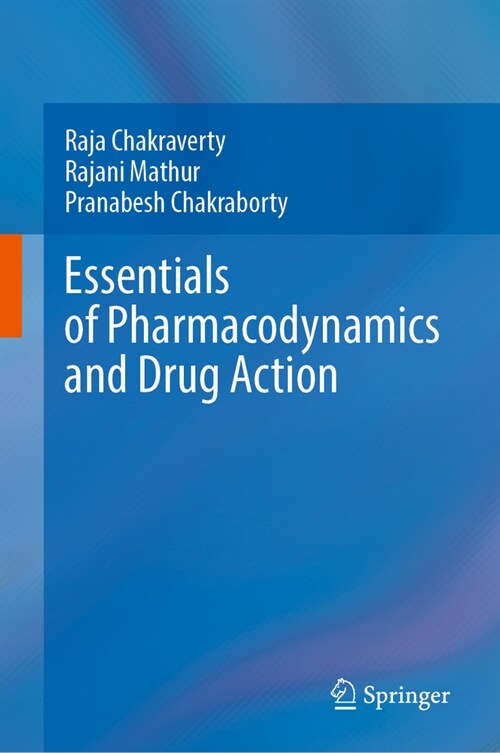 Essentials of Pharmacodynamics and Drug Action (Hardcover, 2024)