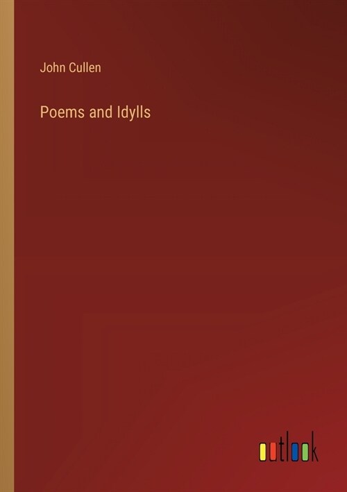 Poems and Idylls (Paperback)