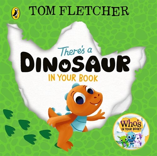 Theres a Dinosaur in Your Book (Board Book)