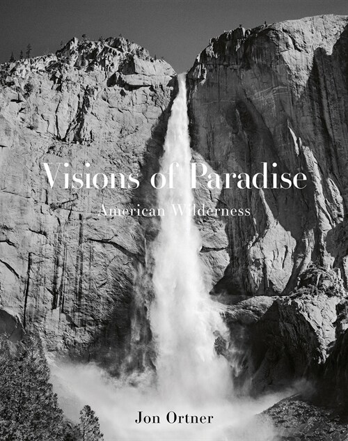 Visions of Paradise: American Wilderness (Hardcover)