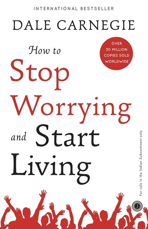 How to Stop Worrying and Start Living (Paperback)