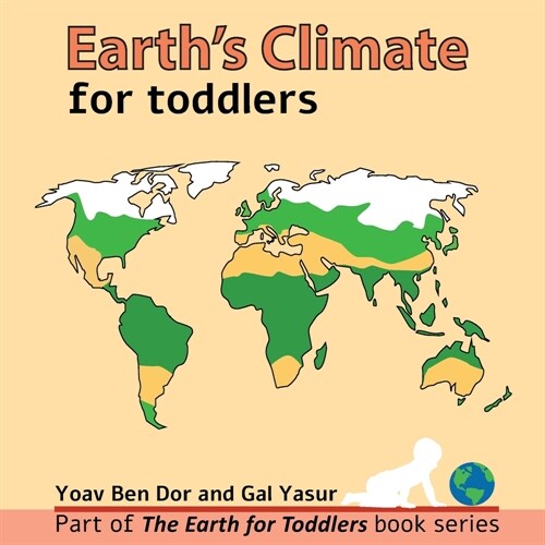 Earths climate for toddlers (Paperback)