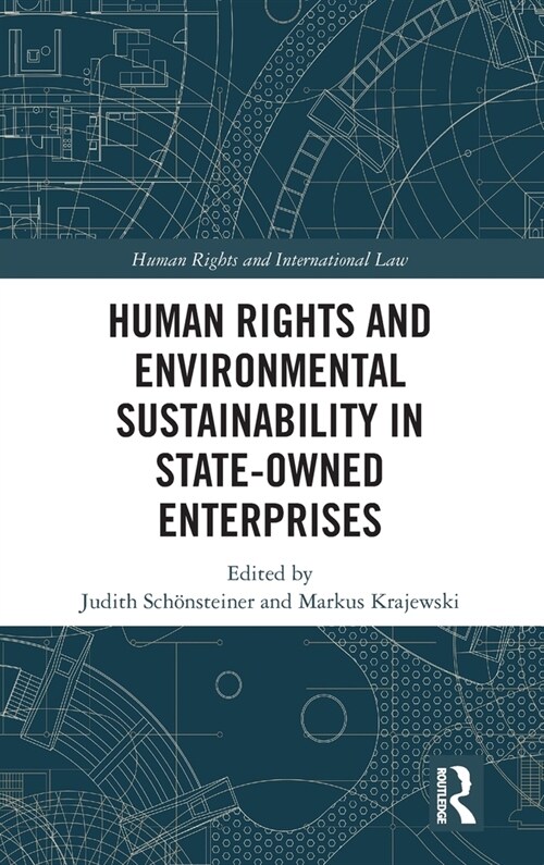 Human Rights and Environmental Sustainability in State-Owned Enterprises (Hardcover, 1)