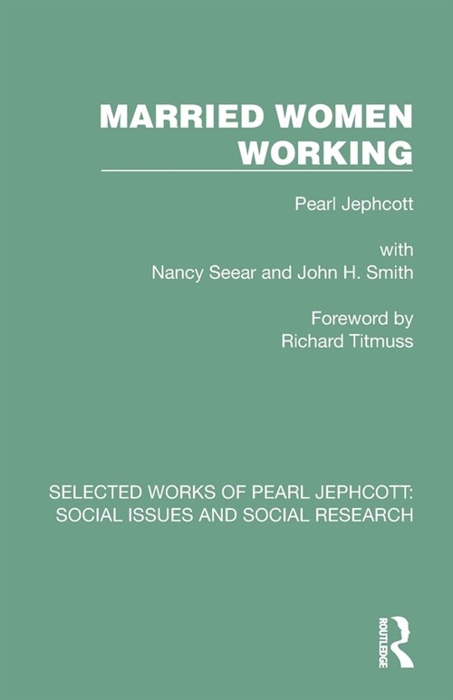 Married Women Working (Paperback, 1)