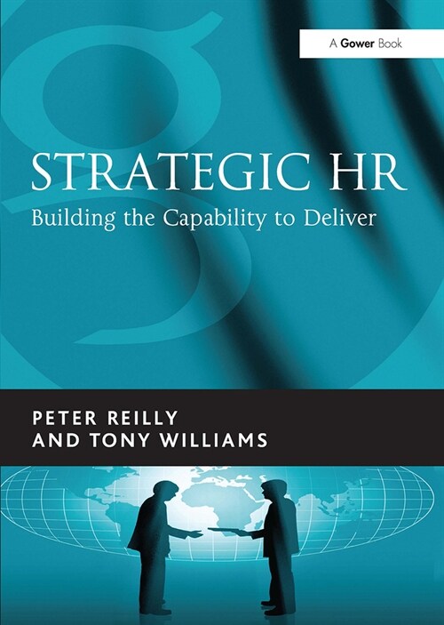 Strategic HR : Building the Capability to Deliver (Paperback)